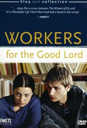 Workers for the Good Lord